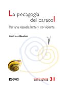 LA PEDAGOGIA DEL CARACOL: POR UNA ESCUELA LENTA Y NO VIOLENTA di ZAVALLONI, GIANFRANCO 