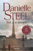 FIEL A SI MISMA de STEEL, DANIELLE 