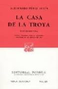 LA CASA DE LA TROYA. ESTUDIANTINA de PEREZ LUGIN, ALEJANDRO 
