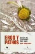 EROS Y PATHOS: MATICES DEL SUFRIMIENTO EN EL AMOR de CAROTENUTO, ALDO 
