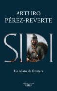 SIDI (EJEMPLAR FIRMADO POR EL AUTOR) de PEREZ-REVERTE, ARTURO 