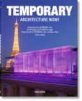 TEMPORARY ARCHITECTURE NOW! (ED. TRILINGUE ESP - ITAL - PORT) de JODIDIO, PHILIP 
