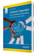 Calidad Y Seguridad En La Atencion Del Paciente