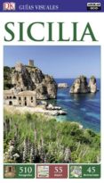 SICILIA 2017 (GUIAS VISUALES) di VV.AA. 