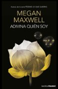 ADIVINA QUIEN SOY de MAXWELL, MEGAN 