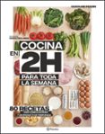 COCINA EN 2 H PARA TODA LA SEMANA de PESSIN, CAROLINE 