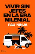 Vivir Sin Jefes En La Era Milenial (ebook)