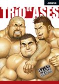 Trío De Ases (3a Ed.) Por Jiraiya, Tapa Blanda