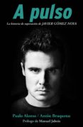 A PULSO de ALONSO, PAULO BRUQUETAS, ANTON 