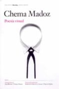 CHEMA MADOZ: POESIA VISUAL de MADOZ, CHEMA 