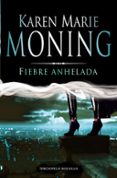 FIEBRE ANHELADA de MONING, KAREN MARIE 