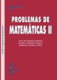 PROBLEMAS DE MATEMATICAS II de BURGOS ROMAN, JUAN DE 