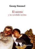 EL SECRETO Y LAS SOCIEDADES SECRETAS di SIMMEL, GEORG 