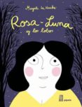 ROSA-LUNA Y LOS LOBOS de HUCHE, MAGALI LE 