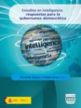 ESTUDIOS EN INTELIGENCIA: RESPUESTAS PARA LA GOBERNANZA DEMOCRATI CA di VV.AA. 