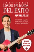 LOS 88 PELDAOS DEL XITO (MUSICALES) de PEREZ, ANXO 