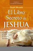 EL LIBRO SECRETO DE JESHUA - TOMO II: LAS ETAPAS DE LA REALIZACION di MEUROIS, DANIEL 