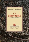 LA FRONTERA Y OTROS POEMAS de IRIBARREN, KARMELO C. 