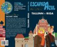 TALLINN Y RIGA 2018 (ESCAPADA AZUL) 3 ED. di INGELMO SANCHEZ, ANGEL 