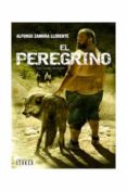 EL PEREGRINO de ZAMORA LLORENTE, ALFONSO 