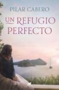 Un Refugio Perfecto (ebook)