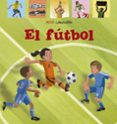 EL FUTBOL (3 ED.) (MINI LAROUSSE) di VV.AA. 
