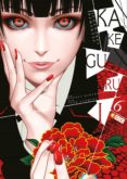 KAKEGURUI NM. 06 de KAWAMOTO, HOMURA 