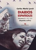 DIARIOS ESPAOLES (VOL. II) (1937-1939) di MORLA LYNCH, CARLOS 