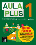 AULA PLUS 1 (A1): LIBRO DEL ALUMNO + CD PREMIUM di VV.AA. 