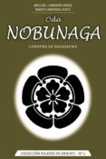 ODA NOBUNAGA: CAMPAA DE NAGASHIMA di LABODIA DOCE, MIGUEL  LABODIA DOCE, DAVID 