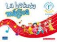 LA BATUTA MAGICA: MUSICA. ACTIVIDADES  (1 EDUCACION PRIMARIA) de PASCUAL MEJIA, PILAR 