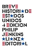 BREVE HISTORIA DE ESTADOS UNIDOS (4 ED.) de JENKINS, PHILIP 