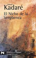 EL NICHO DE LA VERGENZA de KADARE, ISMAIL 
