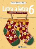 CALIGRAFA LETRA A LETRA CUADRCULA 6 di VV.AA. 