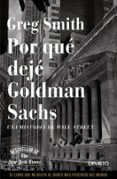 POR QUE DEJE GOLDMAN SACHS di SMITH, GREG 