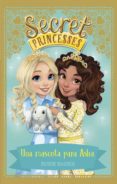 SECRET PRINCESSES 8. UNA MASCOTA PARA ASHA de BANKS, ROSIE 