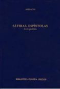 SATIRAS: EPISTOLAS: ARTE POETICA de HORACIO 