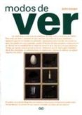 MODOS DE VER (4 ED) de BERGER, JOHN 
