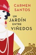 UN JARDIN ENTRE VIEDOS de SANTOS, CARMEN 