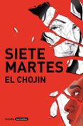 SIETE MARTES di EL CHOJIN 