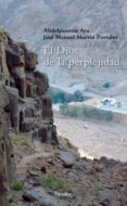 EL DIOS DE LA PERPLEJIDAD de MARTIN PORTALES, JOSE MANUEL 