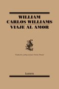 VIAJE DE AMOR de WILLIAMS, WILLIAM CARLOS 