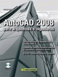 AUTOCAD 2008 PARA ARQUITECTOS E INGENIEROS (INCLUYE CD-ROM) di RIDDER, DETLEF 