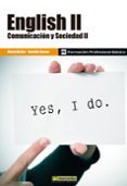 ENGLISH II : COMUNICACION Y SOCIEDAD II, FORMACION PROFESIONAL di BUENO, BENILDE 