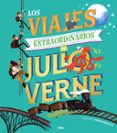 LOS VIAJES EXTRAORDINARIOS DE JULIO VERNE di VERNE, JULIO 