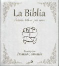 LA BIBLIA. HISTORIAS BIBLICAS PARA NIOS. RECUERDO DE MI PRIMERA COMUNION di VV.AA