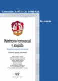 MATRIMONIO HOMOSEXUAL Y ADOPCION di VV.AA. 