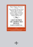 LECCIONES DE DERECHO PENAL. PARTE ESPECIAL: TOMO I. ADAPTADAS A L AS LEYES ORGANICAS 2/2010 Y 5/2010 DE REFORMA DEL CODIGO PENAL di VV.AA. 