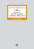 MANUAL DE FISCALIDAD: TEORA Y PRACTICA (11 ED.) de PORTILLO NAVARRO, MARIA JOSE 