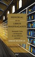MEMORIAL DE LOS LIBROS NAUFRAGADOS de WILSON-LEE, EDWARD 